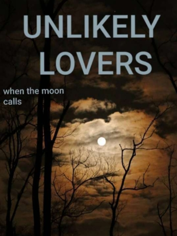 Unlikely Lovers-( MOVED TO A NEW LINK) Book