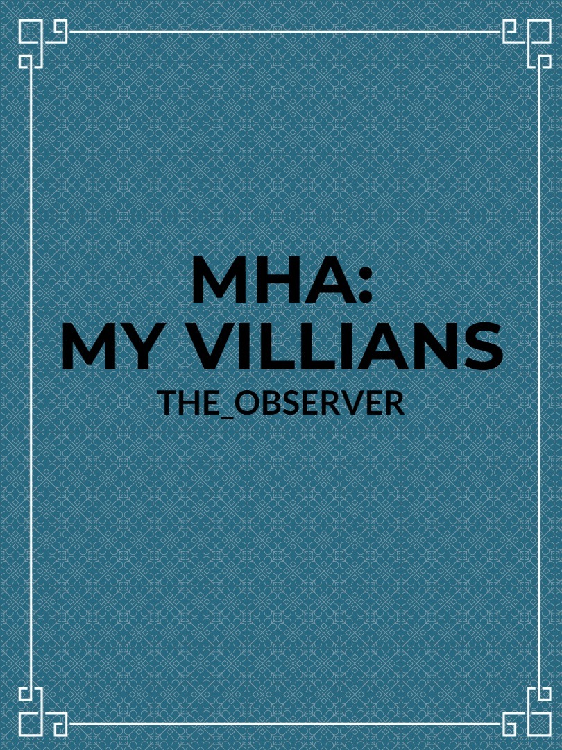 MHA: MY VILLIANS