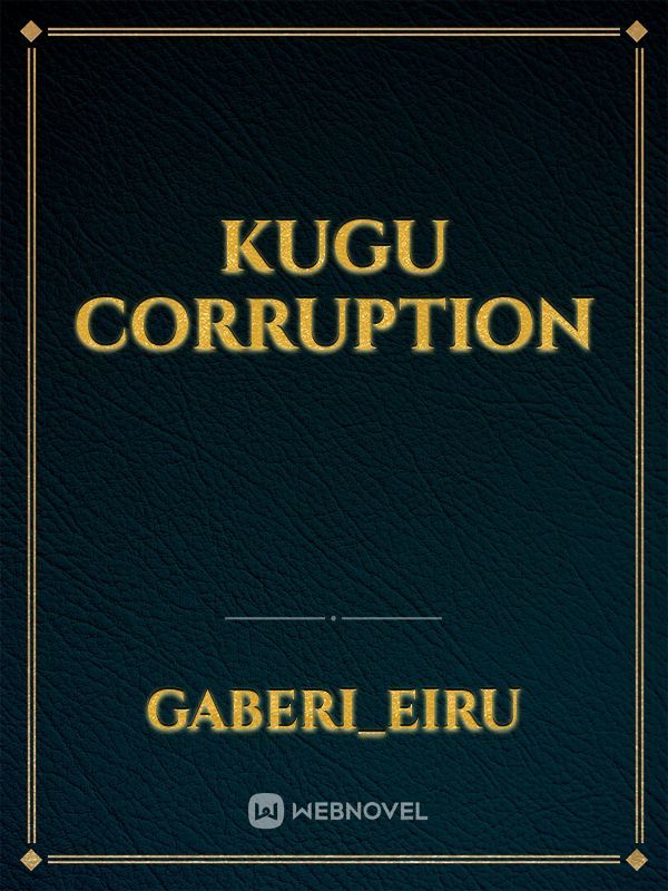 Kugu corruption Book