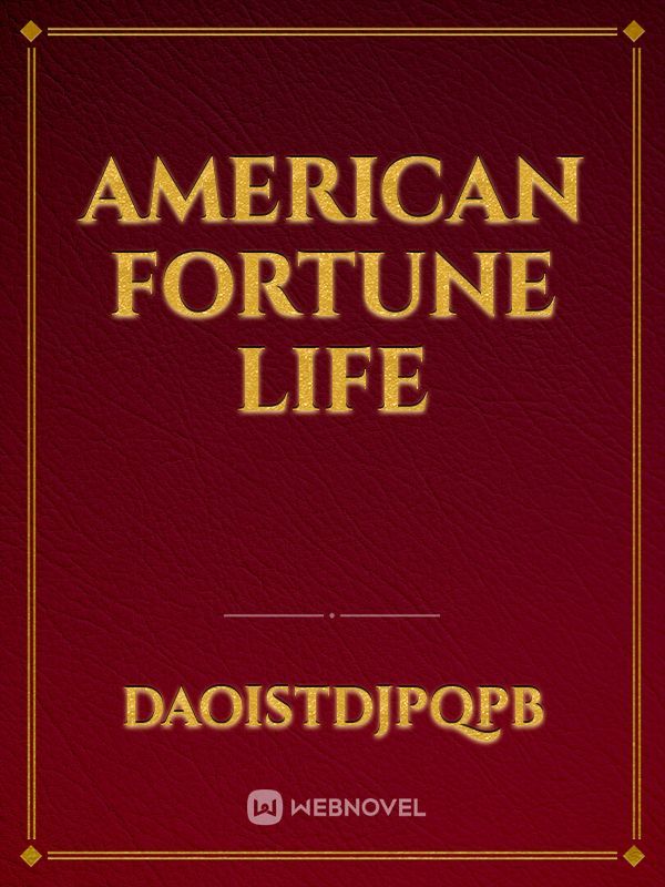 American fortune life Book