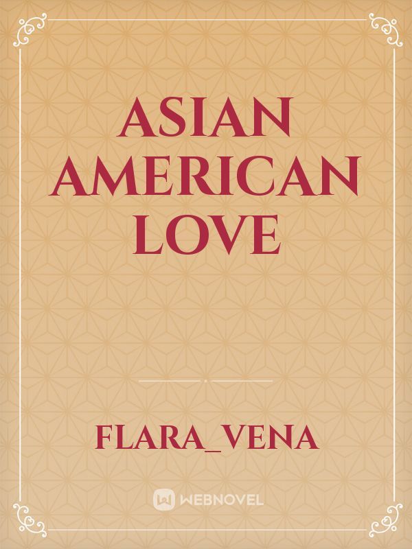 Asian American Love