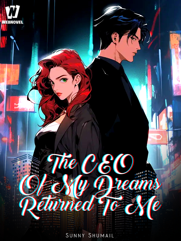 The CEO Of My Dreams Returned To Me Book