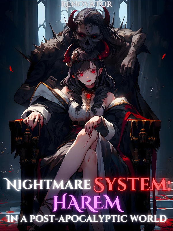 Nightmare System: Harem In A Post Apocalyptic World.