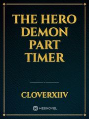 The Hero Demon part timer Book