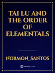 Tai Lu And The Order Of Elementals Book