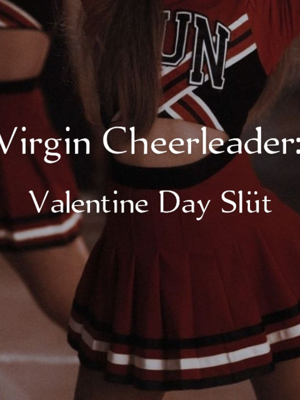 Virgin cheerleader: valentine day slüt Book