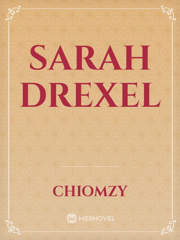 SARAH DREXEL