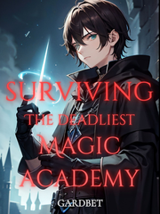 Surviving the Deadliest Magic Academy Book
