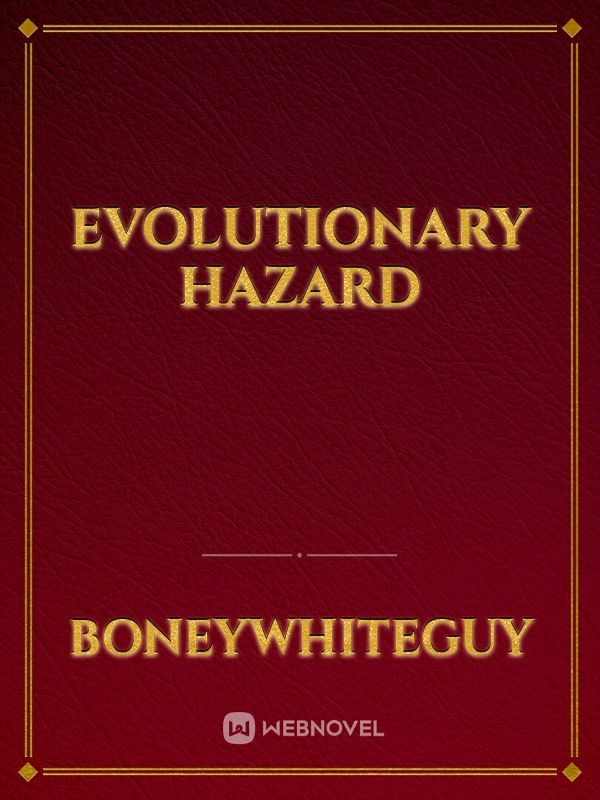 evolutionary hazard