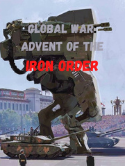 Global War: Advent Of The Iron Order Book