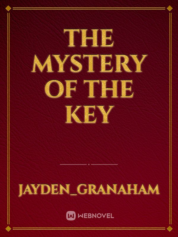 The Mystery of the key