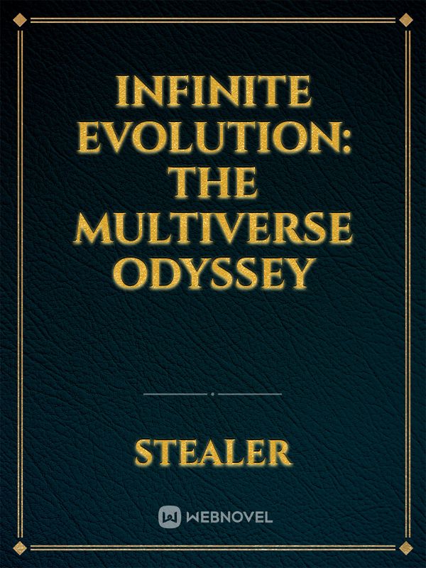 Infinite Evolution: The Multiverse Odyssey Book