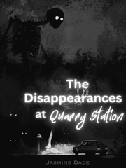 The Disappearances at Quarry Station Book