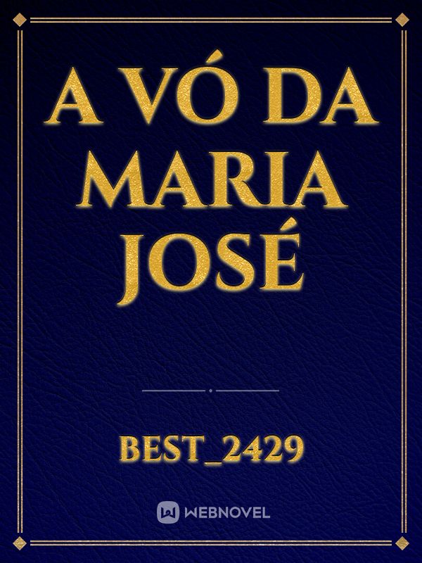 A Vó da Maria José