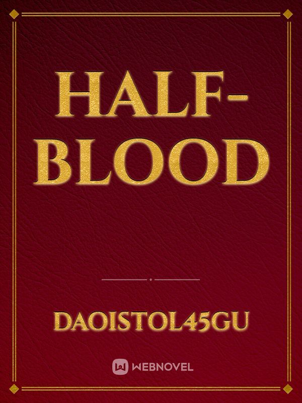 half-blood