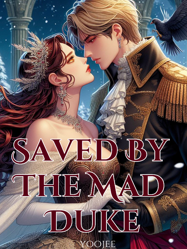 Saved By The Mad Duke Book
