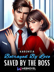 Betrayed by Love, Saved by The Boss Book