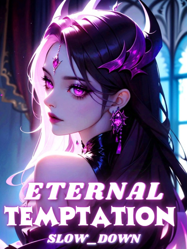 Eternal Temptation: Awakening Sinful Desires