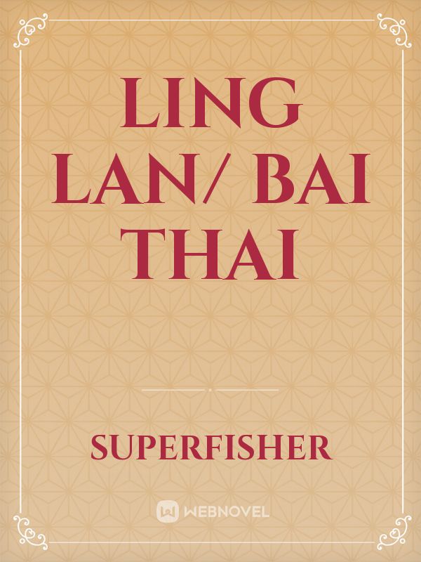 Ling Lan/ Bai Thai Book