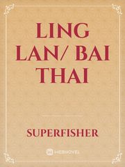 Ling Lan/ Bai Thai Book