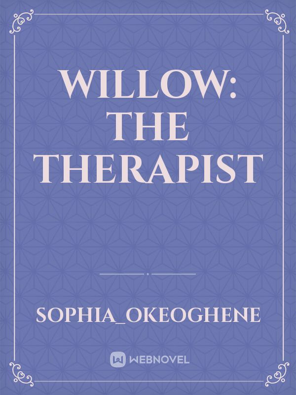 Willow: The Therapist Book