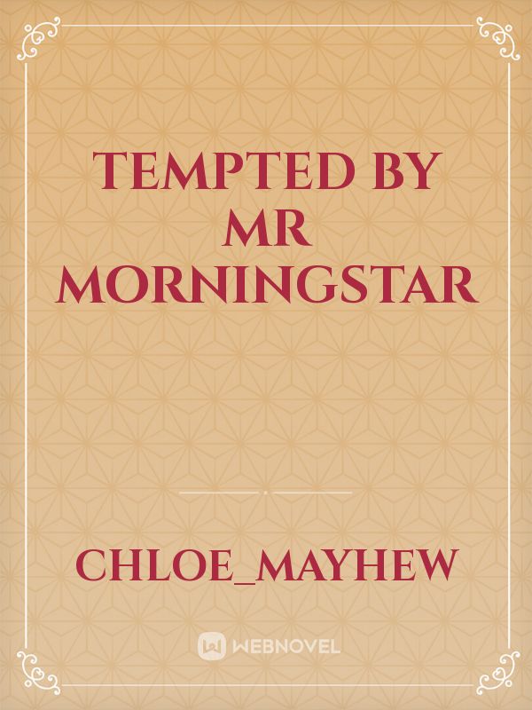 Tempted by Mr Morningstar Book