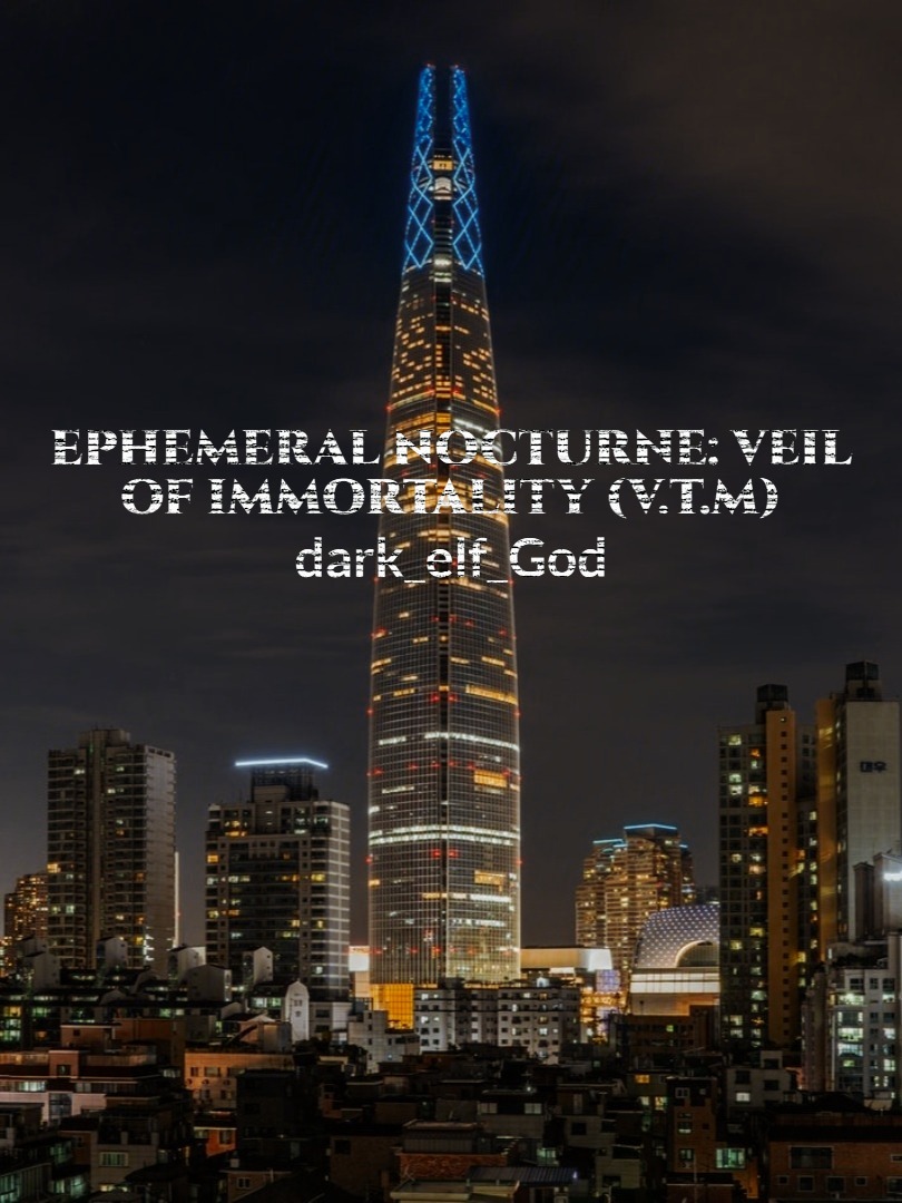 Ephemeral Nocturne: Veil of Immortality (V.T.M)
