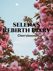 Selena's Rebirth Diary Book