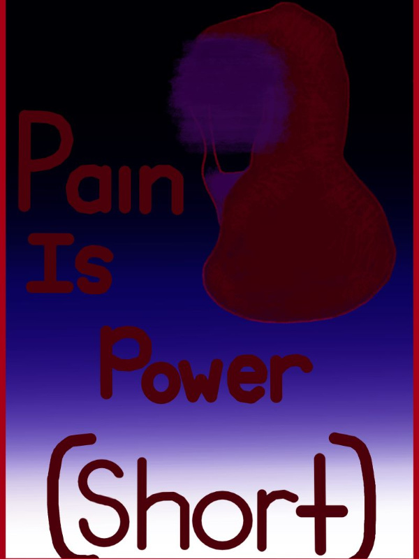 Pain Is Power (Short Version)