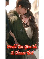 Would You Give Me A Chance Too? Book