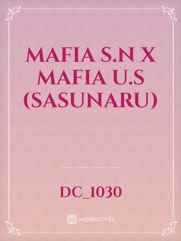 MAFIA S.N X MAFIA U.S (SASUNARU) Book