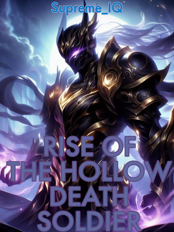 Rise Of The Hollow Death Soldier Book