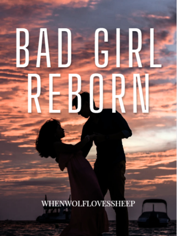 Bad Girl Reborn Book