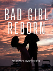 Bad Girl Reborn Book