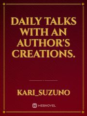 Daily talks with an author's creations. Book