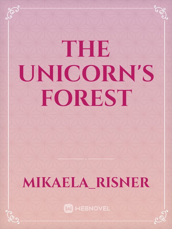 The Unicorn's Forest Book