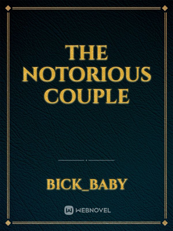 THE NOTORIOUS COUPLE Book