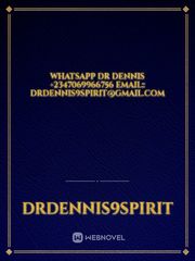 Whatsapp DR DENNIS +2347069966756
EMAIL:: drdennis9spirit@gmail.com Book