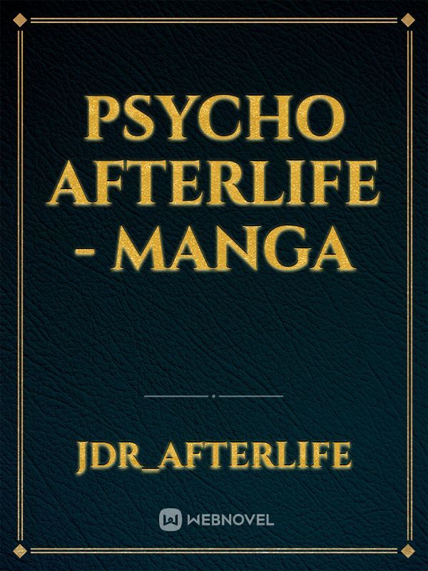 Psycho Afterlife - Manga Book