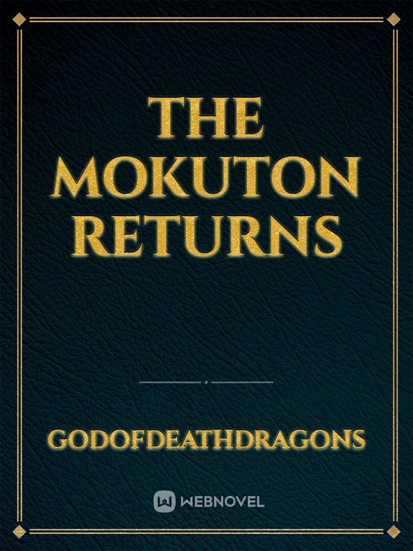 The Mokuton Returns