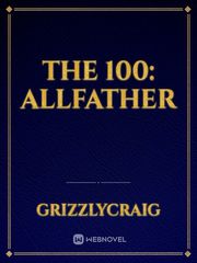 The 100: AllFather Book