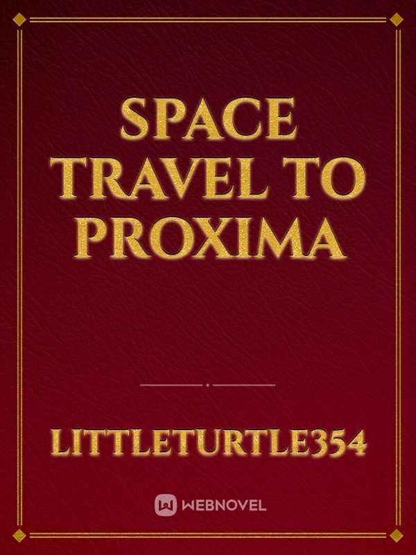 Space Travel to Proxima Book