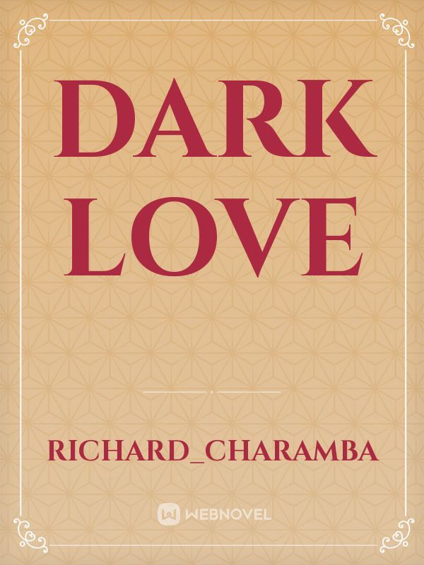 Dark  Love