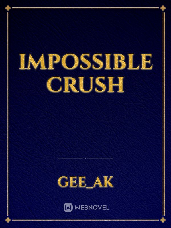 impossible crush Book