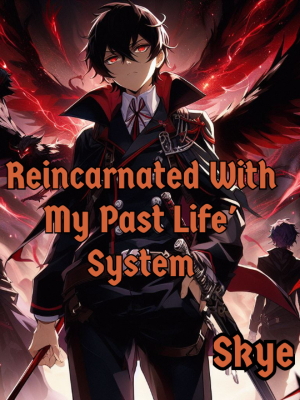Reincarnated With My Past Life' System Book
