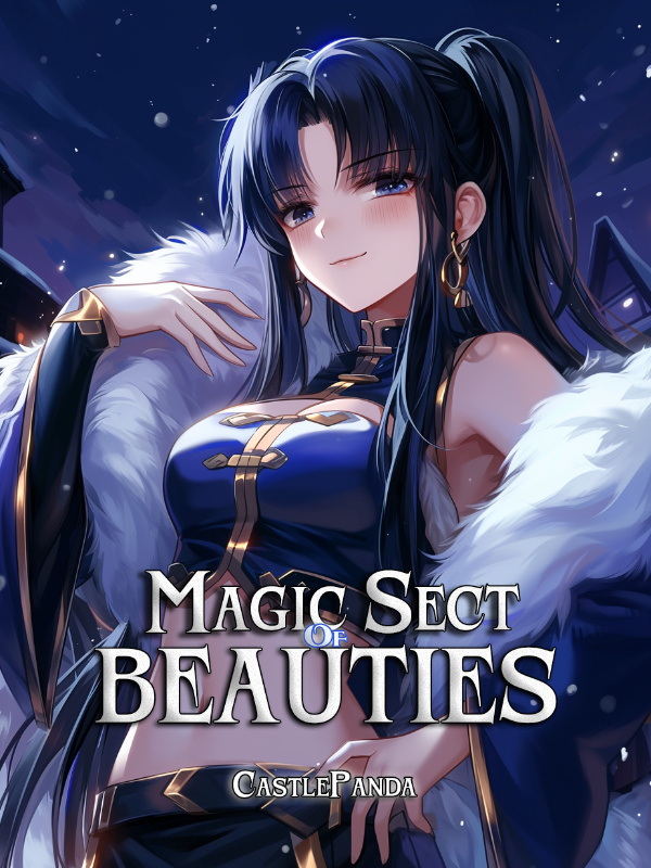 Magic Sect of Beauties: The Strongest Mage is in a Cultivation World Book
