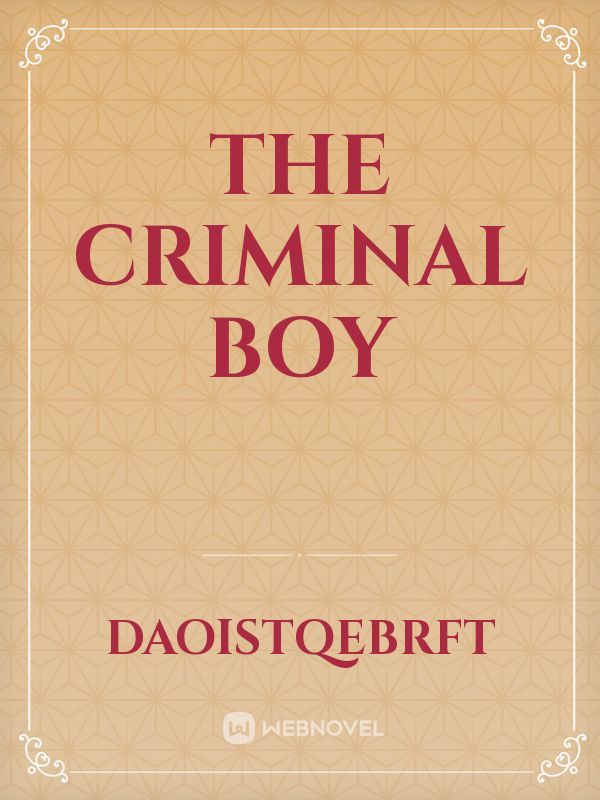 The Criminal Boy