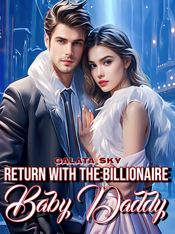 Return With the Billionaire Baby Daddy Book