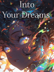 Into Your Dreams Book