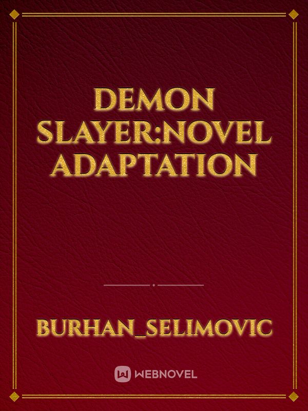 Demon slayer:novel adaptation Book